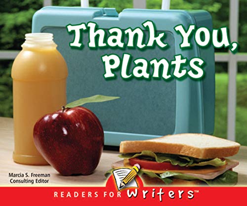 9781595152633: Rourke Educational Media Thank You, Plants! (Readers For Writers - Early)