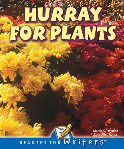 Imagen de archivo de Rourke Educational Media Hurray For Plants (Readers For Writers - Fluent) a la venta por HPB-Ruby