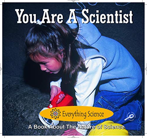 Beispielbild fr You Are a Scientist zum Verkauf von ThriftBooks-Dallas