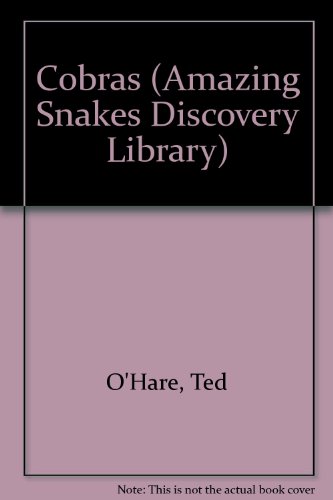 9781595153074: Cobras (Amazing Snakes Discovery Library)