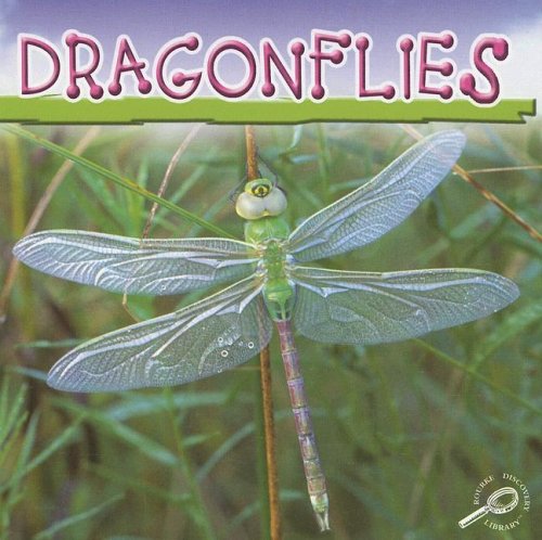 Dragonflies (Insects Discovery Library) (9781595154262) by Cooper, Jason