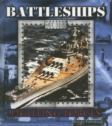 9781595154613: Battleships (Fighting Forces on the Sea)