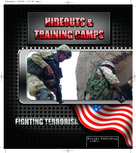 Hideouts And Training Camps (Fighting Terrorism) (9781595154859) by David Baker