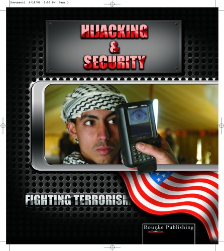 Stock image for Hijacking And Security (Fighting Terrorism) for sale by BookHolders