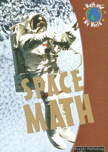 Beispielbild fr Space Math (Math And My World) zum Verkauf von Wonder Book