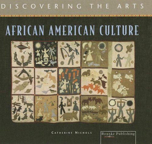 9781595155177: African American Culture (Discovering the Arts)