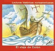 Beispielbild fr El Viaje de Colon (Lecturas Historicas Norteamericanas) (Spanish Edition) zum Verkauf von Better World Books