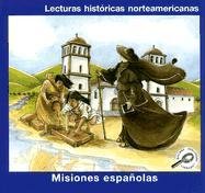 Beispielbild fr Misiones Espanolas (Lecturas Historicas Norteamericanas) (Spanish Edition) zum Verkauf von mountain