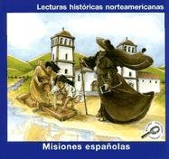 Imagen de archivo de Misiones Espanolas (Lecturas Historicas Norteamericanas) (Spanish Edition) a la venta por mountain