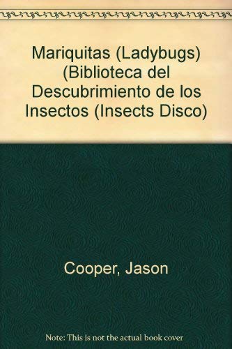 Mariquitas/ Ladybugs (Insects) (Spanish Edition) (9781595156983) by Cooper, J.