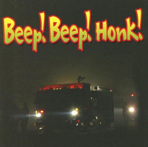 Beep-beep! Honk! (Living in My World) (9781595159281) by Schaefer, Lola M.