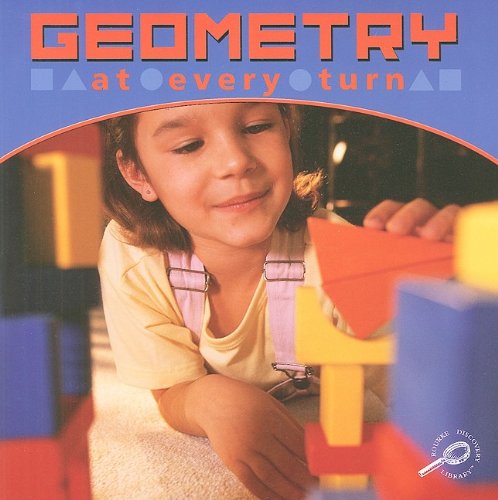 9781595159441: Geometry at Every Turn (My First Math)