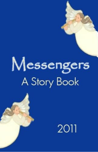 Stock image for Messengers: A Story Book for sale by Revaluation Books