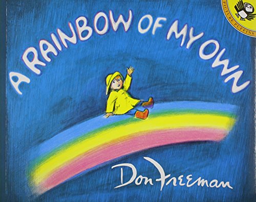 9781595190697: Rainbow of My Own, a (1 Paperback/1 CD) [With Paperback Book]
