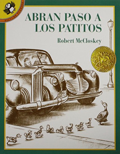 Abran Paso a Los Patitos (Make Way for Ducklings) (1 Paperback/1 CD) (Live Oak Readalongs) (Spanish Edition) (9781595191205) by McCloskey, Robert