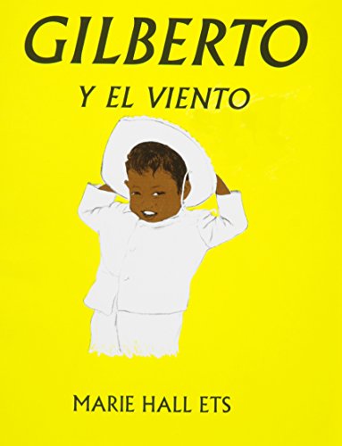 9781595191663: Gilberto Y El Viento: Gilberto And The Wind