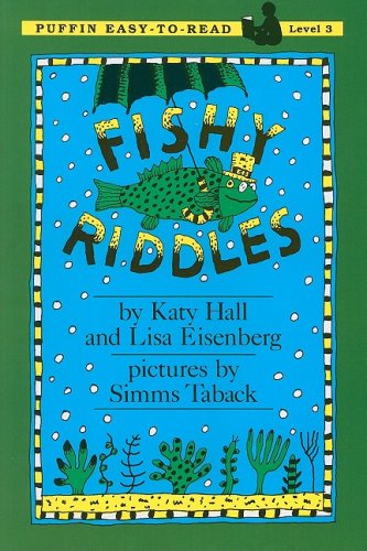 Fishy Riddles (9781595193025) by Hall, Katy; Eisenberg, Lisa