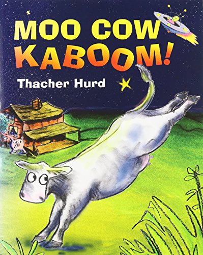 Moo Cow Kaboom (9781595194985) by Hurd, Thacher