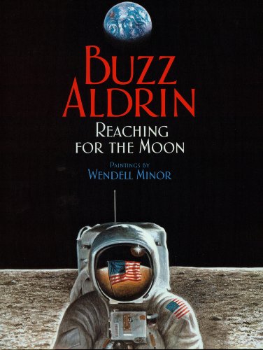 9781595195814: Buzz Aldrin Reaching for the Moon