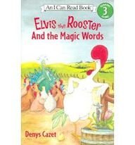 9781595196903: Elvis the Rooster And the Magic Words (I Can Read, Level 3)