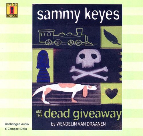 Imagen de archivo de Sammy Keyes And the Dead Giveaway a la venta por The Yard Sale Store