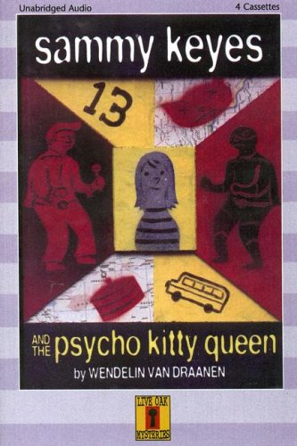 Sammy Keyes And the Psycho Kitty Queen (9781595197726) by Van Draanen, Wendelin