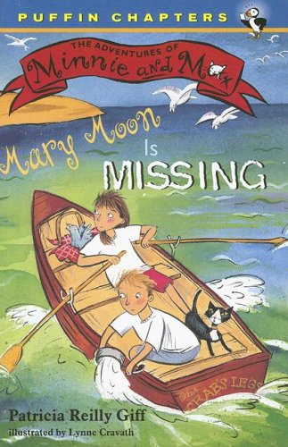 Mary Moon Is Missing (The Adventures of Minnie and Max) (9781595198471) by Giff, Patricia Reilly