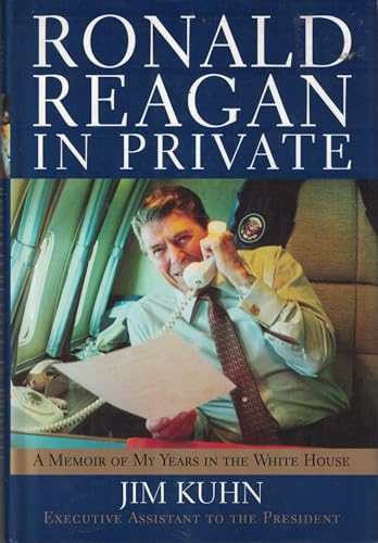 9781595230089: Ronald Reagan In Private: A Memoir of My Years in the White House