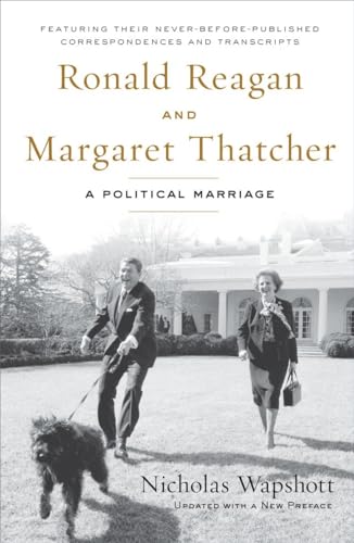 Imagen de archivo de Ronald Reagan and Margaret Thatcher: A Political Marriage a la venta por ThriftBooks-Atlanta