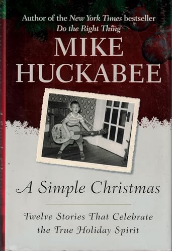 Imagen de archivo de A Simple Christmas: Twelve Stories That Celebrate the True Holiday Spirit a la venta por SecondSale