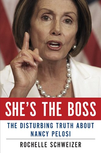 Beispielbild fr She's the Boss: The Disturbing Truth About Nancy Pelosi zum Verkauf von Wonder Book