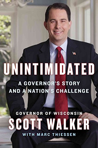 Beispielbild fr Unintimidated: A Governor's Story and a Nation's Challenge zum Verkauf von SecondSale