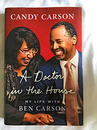 Imagen de archivo de A Doctor in the House: My Life with Ben Carson a la venta por SecondSale