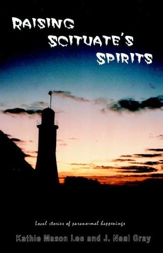 9781595260079: Raising Scituate's Spirits