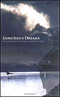 9781595260086: Samurai of Dreams