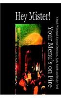 Hey Mister Your Menu's on Fire (9781595261281) by Smith, Judy; Ford, Ricky; Dennison, Donna