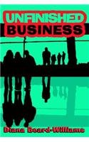 Beispielbild fr Unfinished Business zum Verkauf von Books From California