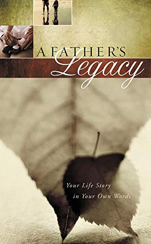 Beispielbild fr Father's Legacy, A, Your Life Story in Your Own Words zum Verkauf von Better World Books