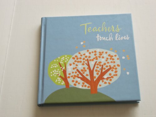 Beispielbild fr Teachers Touch Lives zum Verkauf von Once Upon A Time Books