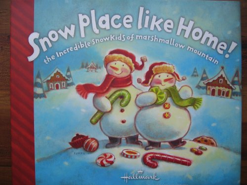 Imagen de archivo de Snow Place Like Home: The Incredible Snowkids of Marshmallow Mountain a la venta por Better World Books