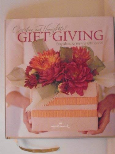 9781595301475: Title: Hallmark Creative and Thoughtful Gift Giving Easy