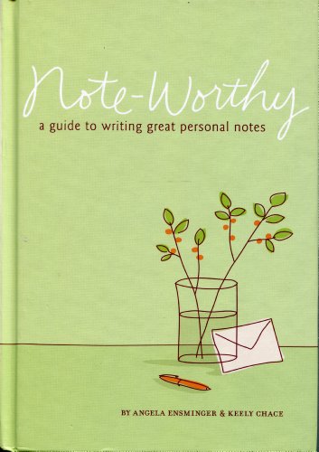 Stock image for Note-Worthy: A Guide to Writing Great Personal Notes Edition: Reprint for sale by ThriftBooks-Atlanta