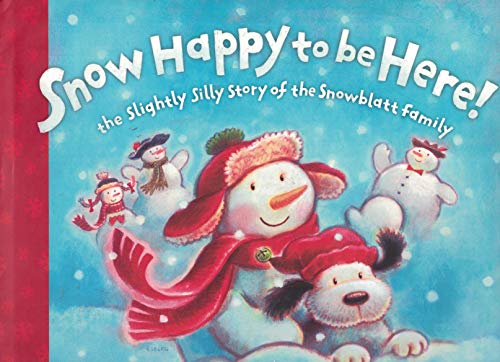 Stock image for Snow Happy To Be Here for sale by Gulf Coast Books