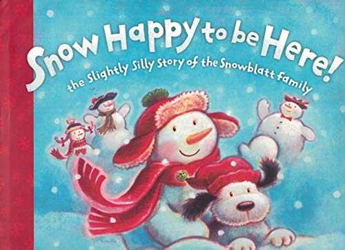 Stock image for Snow Happy To Be Here for sale by SecondSale