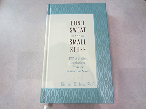 Imagen de archivo de DON'T SWEAT THE SMALL STUFF (Hallmark Gift Books) a la venta por Once Upon A Time Books