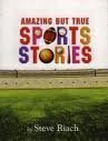 Stock image for Astonishing But True Sports Stories (Astonishing But True Sports Stories, Book 2098) for sale by Better World Books: West