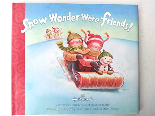 Beispielbild fr Snow Wonder We're Friends! zum Verkauf von SecondSale