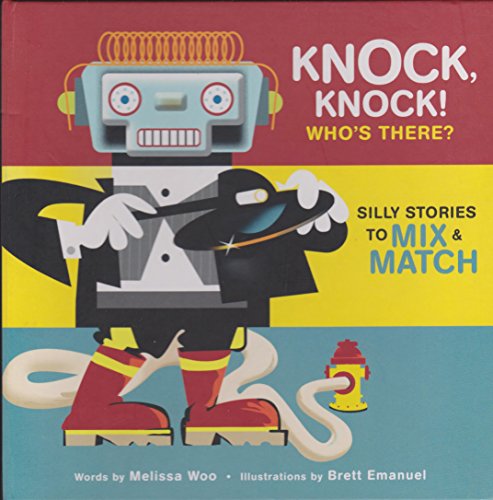 Imagen de archivo de KNOCK, KNOCK! WHO'S THERE! SILLY STORIES TO MIX & MATCH a la venta por Columbia Books, ABAA/ILAB, MWABA
