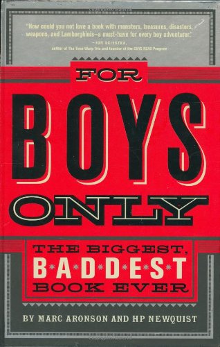 Imagen de archivo de For Boys Only, The Biggest Baddest Book Ever a la venta por Half Price Books Inc.