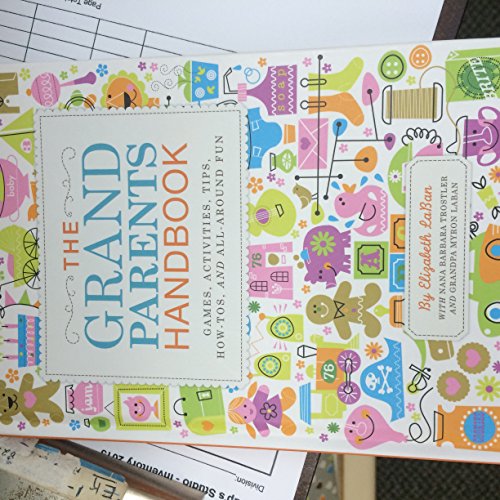 Imagen de archivo de The Grandparents Handbook: Games, Activities, Tips, How-tos, and All-around Fun a la venta por Half Price Books Inc.